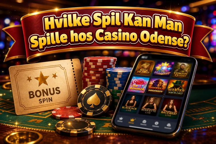 Hvilke Spil Kan Man Spille hos Casino Odense?